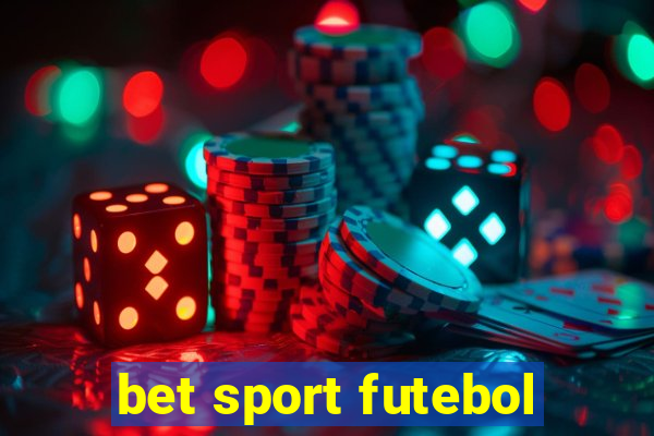 bet sport futebol