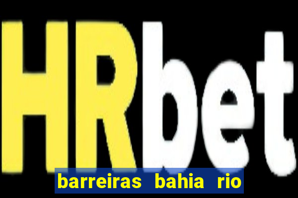 barreiras bahia rio de ondas