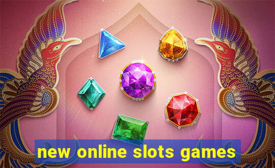 new online slots games