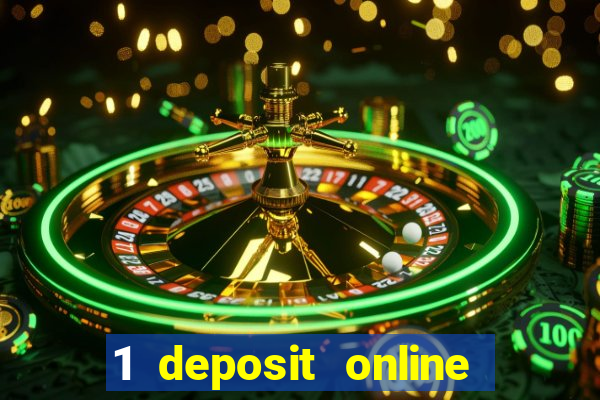 1 deposit online casino nz