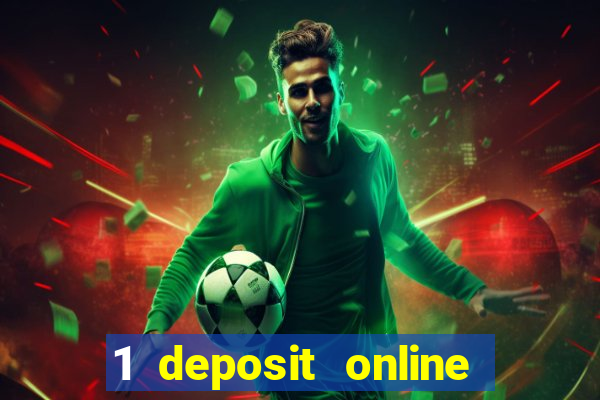 1 deposit online casino nz