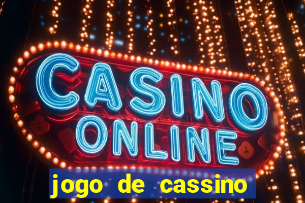 jogo de cassino que da dinheiro de verdade