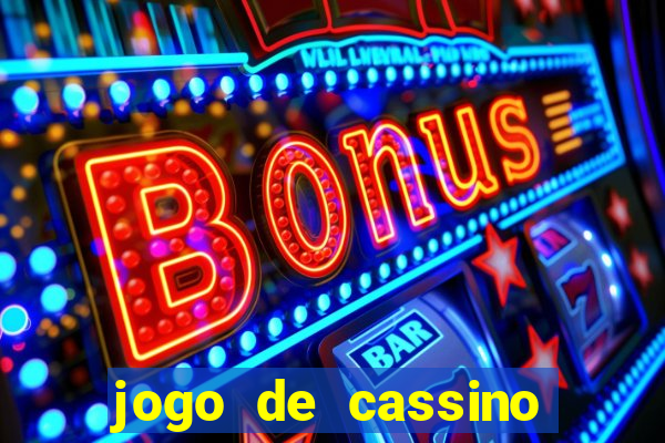 jogo de cassino que da dinheiro de verdade