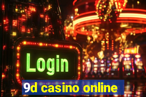 9d casino online