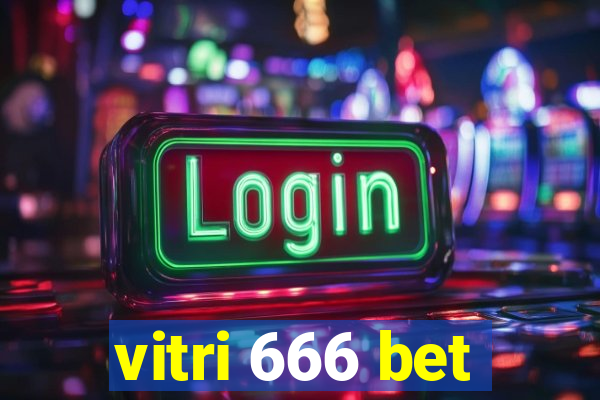 vitri 666 bet