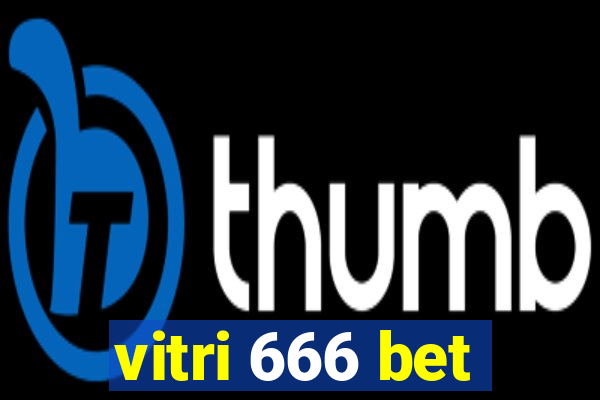 vitri 666 bet