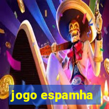 jogo espamha