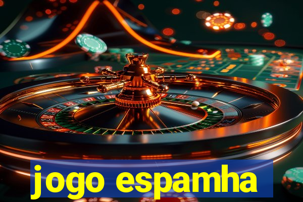 jogo espamha