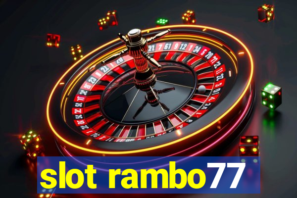 slot rambo77