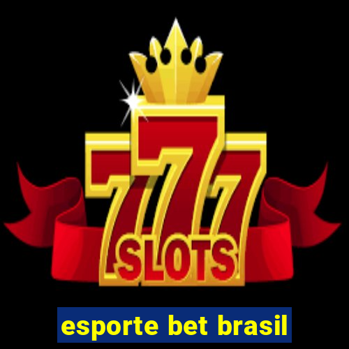 esporte bet brasil