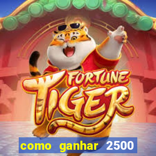 como ganhar 2500 vezes no fortune tiger