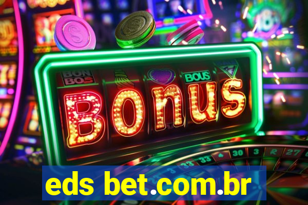 eds bet.com.br