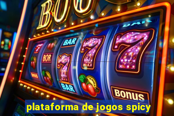 plataforma de jogos spicy