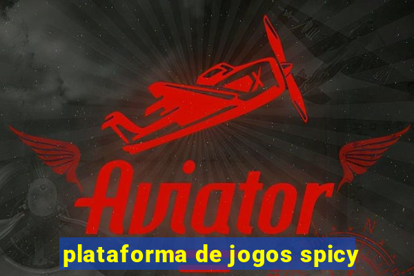 plataforma de jogos spicy