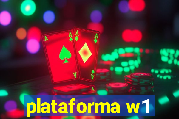 plataforma w1