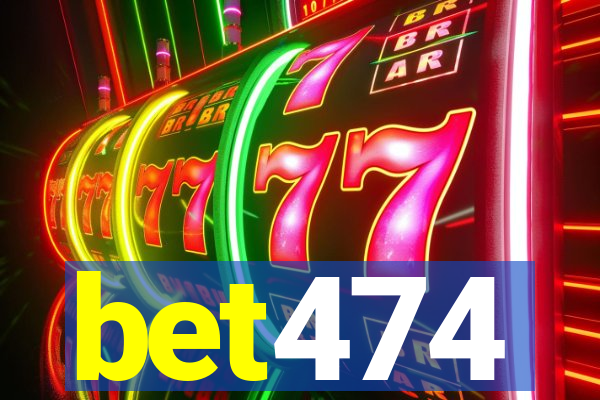 bet474