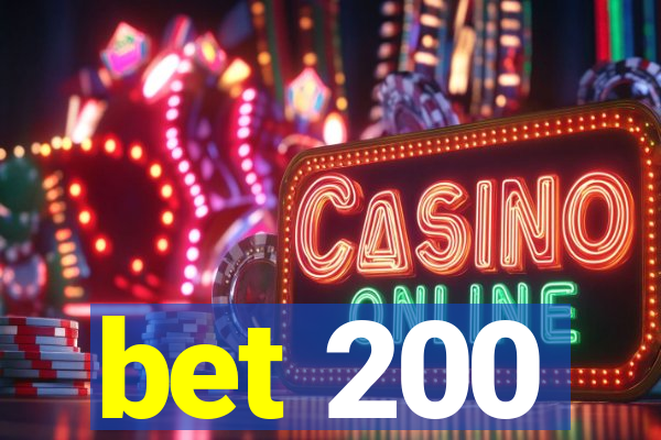 bet 200