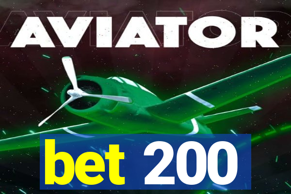 bet 200