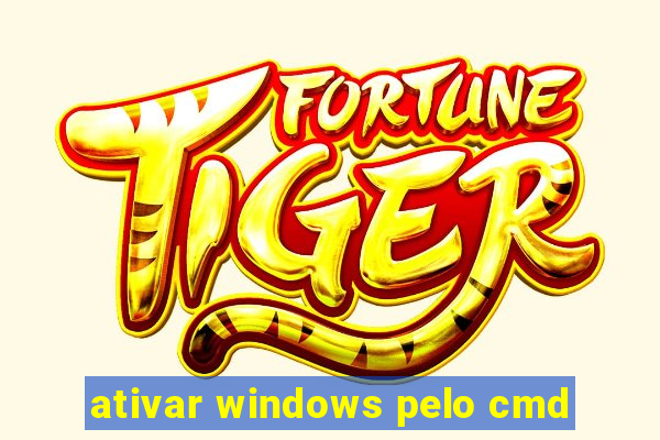 ativar windows pelo cmd