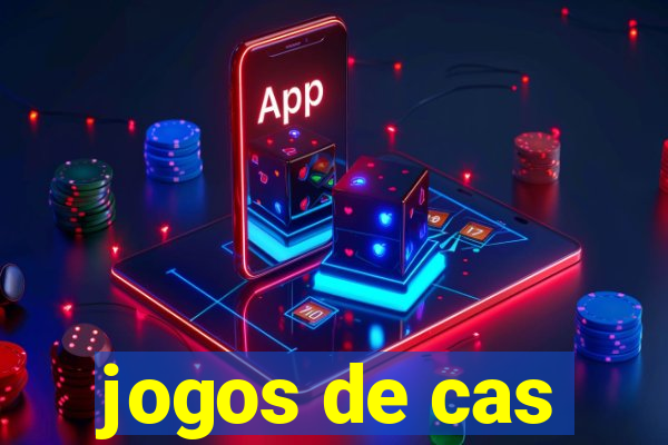 jogos de cas