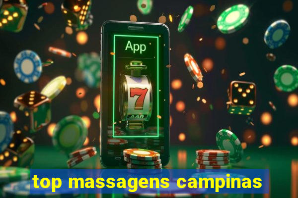 top massagens campinas