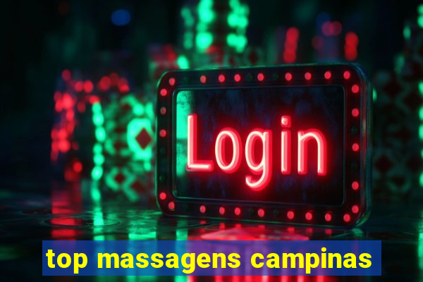 top massagens campinas