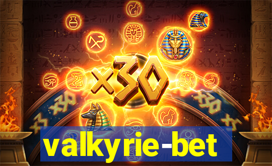 valkyrie-bet