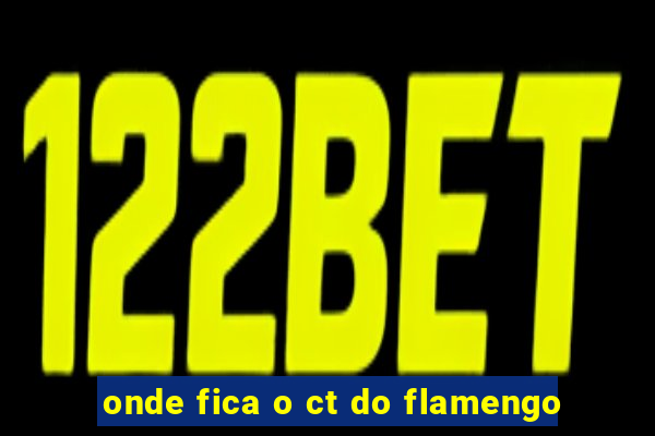 onde fica o ct do flamengo