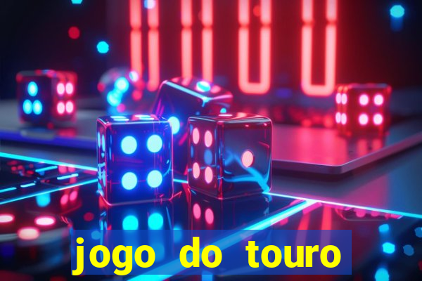 jogo do touro fortune horário