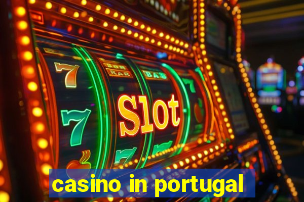 casino in portugal