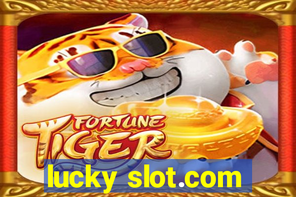 lucky slot.com