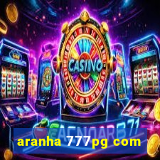 aranha 777pg com