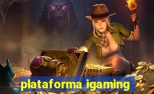 plataforma igaming