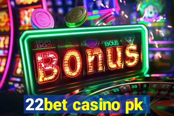 22bet casino pk