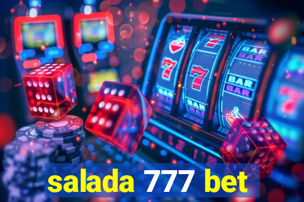 salada 777 bet