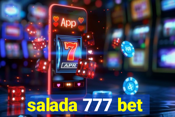 salada 777 bet