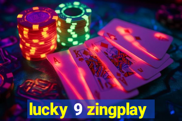 lucky 9 zingplay