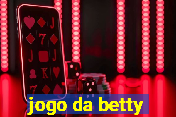 jogo da betty