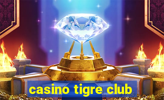 casino tigre club