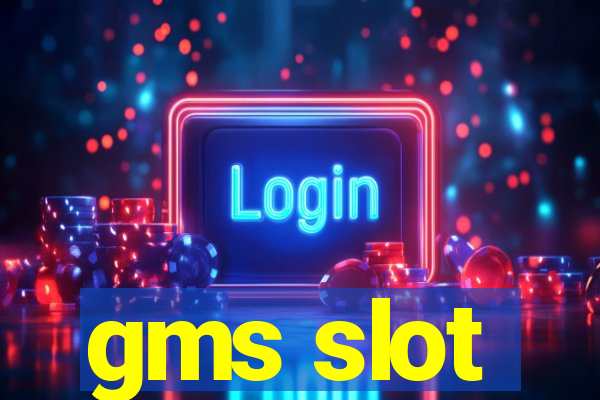 gms slot