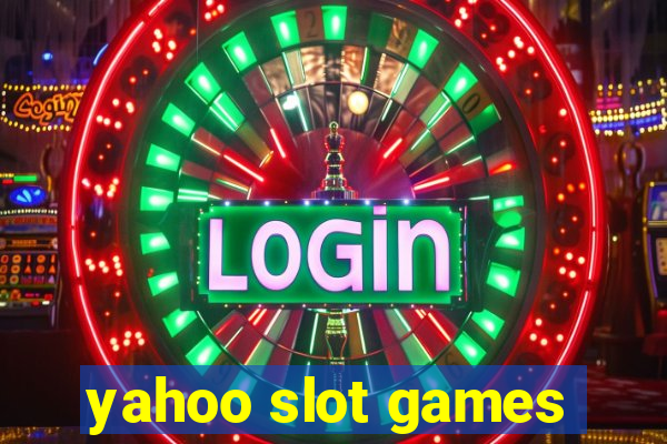 yahoo slot games