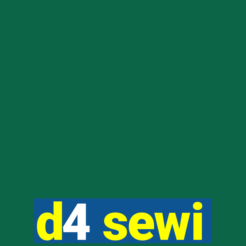 d4 sewi