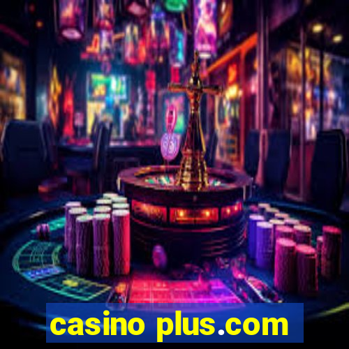 casino plus.com