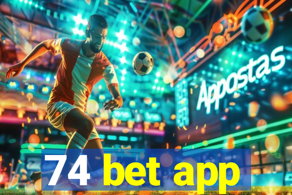 74 bet app