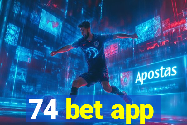 74 bet app