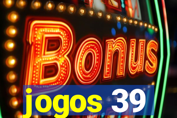 jogos 39