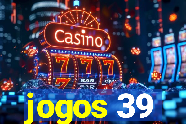 jogos 39