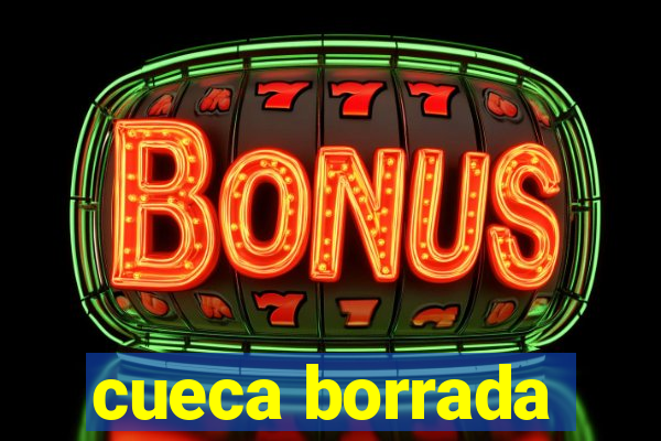 cueca borrada