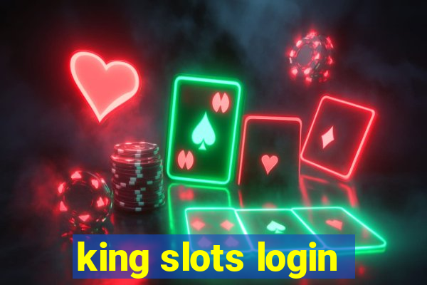 king slots login