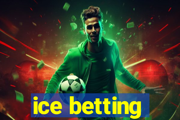 ice betting